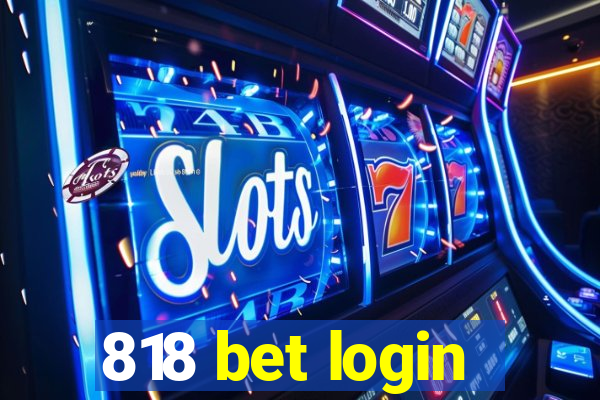 818 bet login